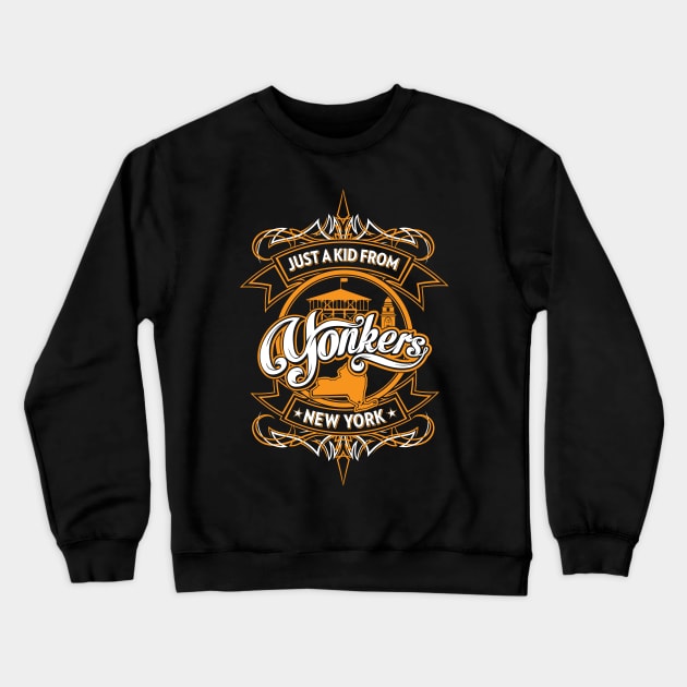 Just a Kid from Yonkers, NY Crewneck Sweatshirt by JP